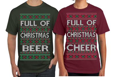 Full of Christmas Cheer Beer Husband Wife Couple Shirt Girlfriend Boyfriend Gift His and Hers Matching Ugly Christmas Couple T-Shirt