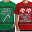 It Isn't Going to Lick Itself Candy Cane They Won't Suck Themselves Funny Couples Shirt Girlfriend Boyfriend Gift His and Hers Matching Ugly Christmas Couple T-Shirt