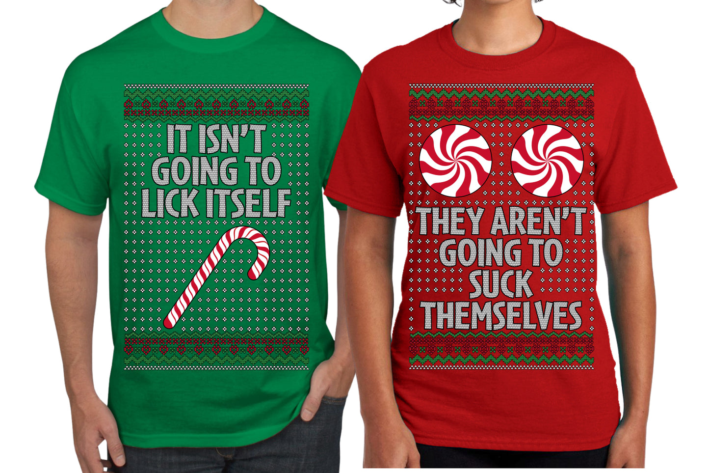 It Isn't Going to Lick Itself Candy Cane They Won't Suck Themselves Funny Couples Shirt Girlfriend Boyfriend Gift His and Hers Matching Ugly Christmas Couple T-Shirt