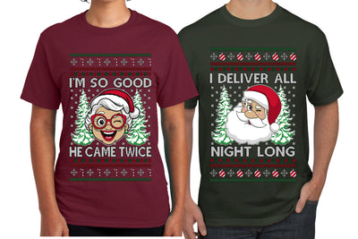 Deliver All Night Long So Good He Came Twice Sweater Girlfriend Boyfriend Gift His and Hers Matching Ugly Christmas Couple T-Shirt
