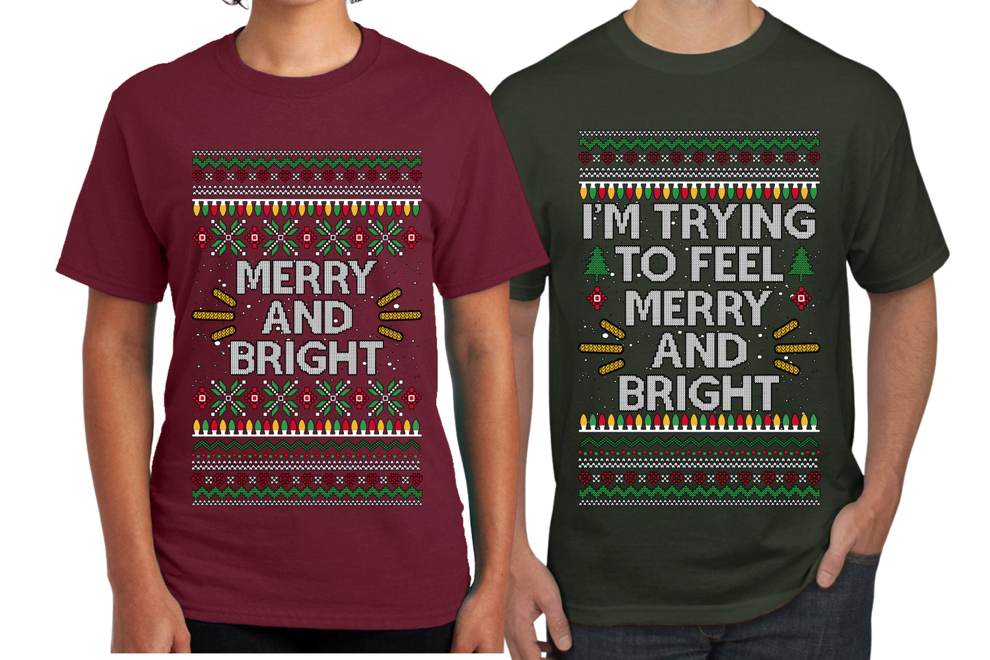 I'm Trying to Feel Merry and Bright Sweater Girlfriend Boyfriend Gift His and Hers Matching Ugly Christmas Couple T-Shirt