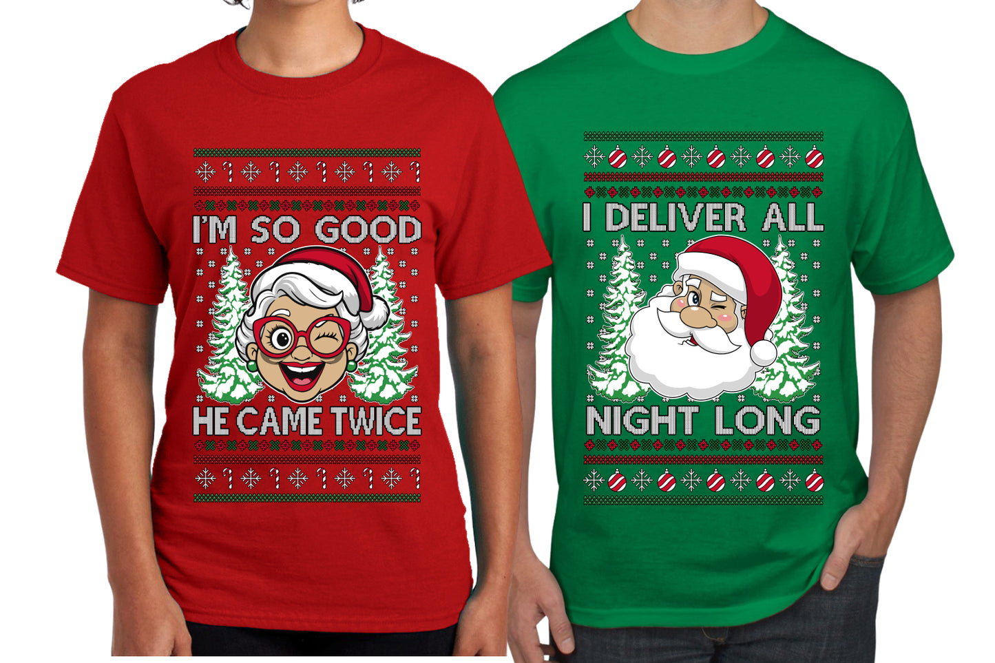 Deliver All Night Long So Good He Came Twice Sweater Girlfriend Boyfriend Gift His and Hers Matching Ugly Christmas Couple T-Shirt