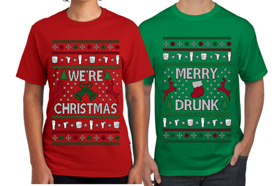 Merry Drunk We're Christmas Sweater Girlfriend Boyfriend Gift His and Hers Matching Ugly Christmas Couple T-Shirt