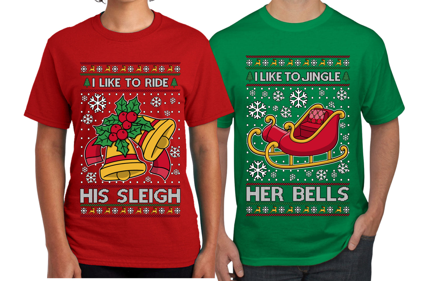 I Like To Jingle Her Bells, I Like To Ride His Sleigh Sweater Girlfriend Boyfriend Gift His and Hers Matching Ugly Christmas Couple T-Shirt