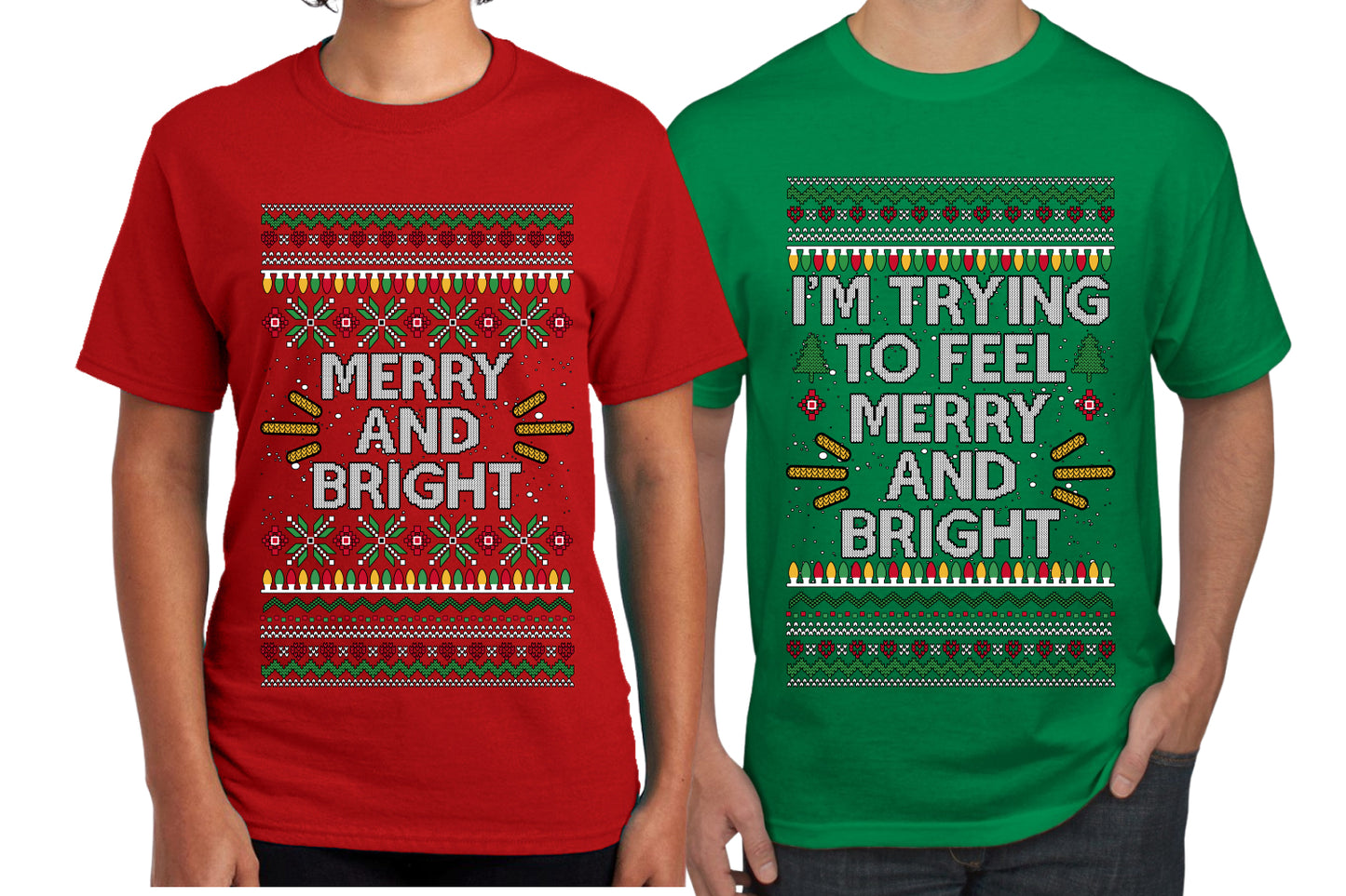 I'm Trying to Feel Merry and Bright Sweater Girlfriend Boyfriend Gift His and Hers Matching Ugly Christmas Couple T-Shirt