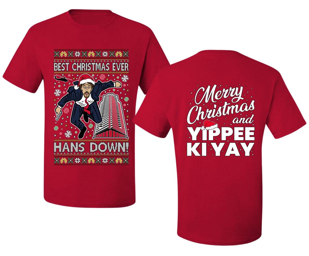 Die Hard Best Christmas Ever Hans Down Nakatomi, Clean Front and Back Unisex Ugly Christmas Sweater Men's T-Shirt