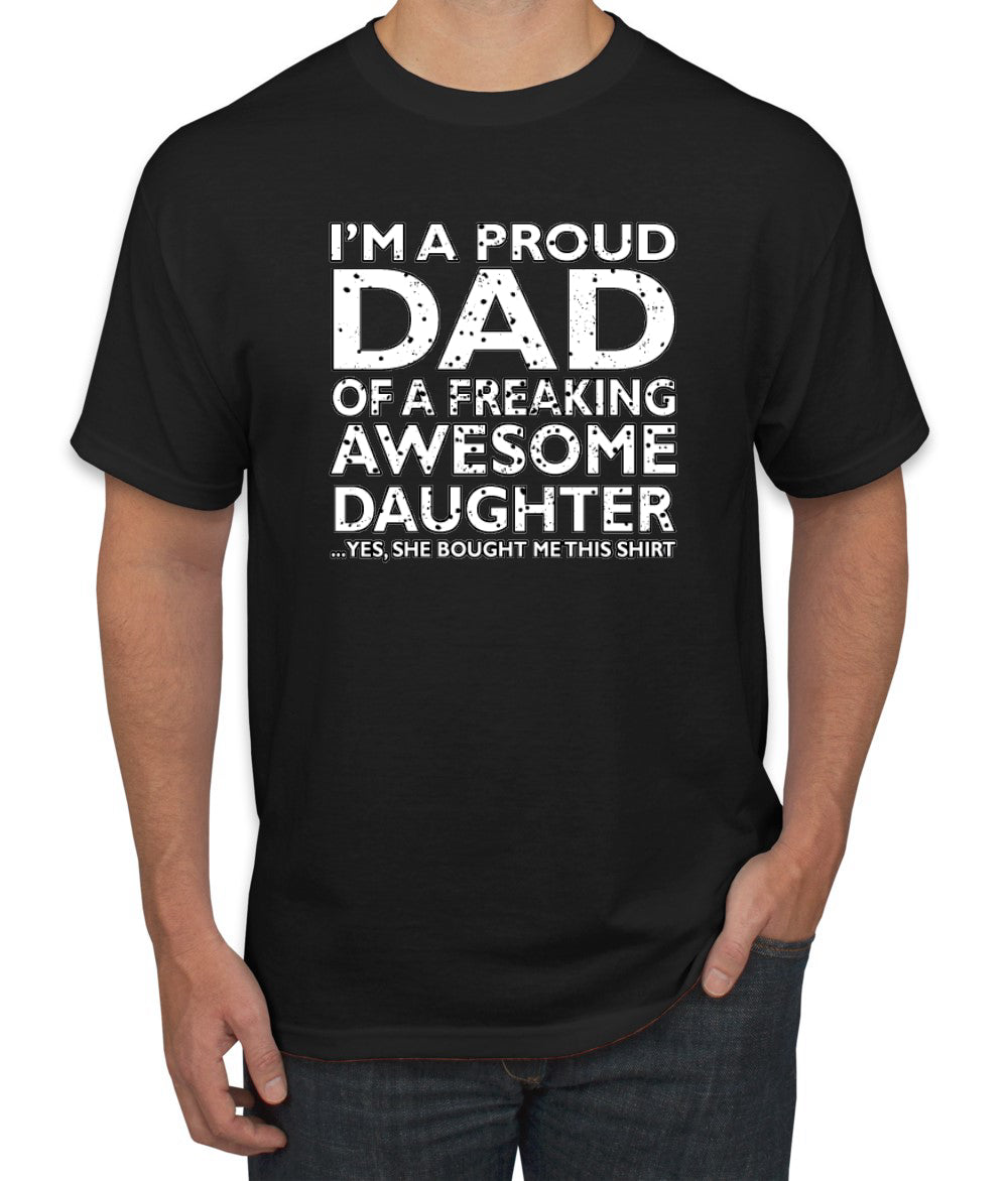 Proud Dad of an Awesome Daughter Best Father Dad Gift Father's Day Men's T-Shirt