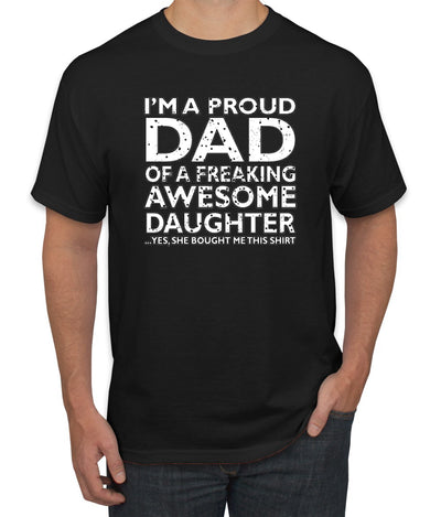 Proud Dad of an Awesome Daughter Best Father Dad Gift Father's Day Men's T-Shirt
