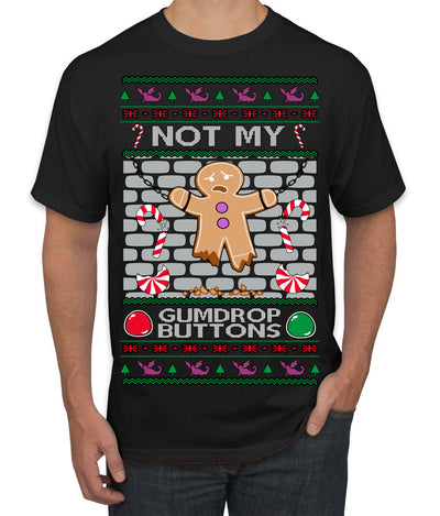 Not My Gumdrop Buttons Funny Classic Movie Quote Ugly Christmas Sweater Men's T-Shirt
