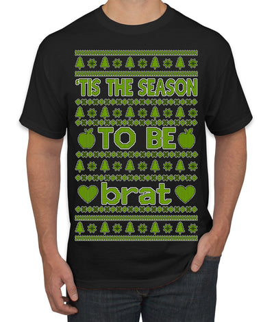 Tis the Season to Be Brat Green Text, Xmas Viral Meme Music Rave Concert Merch Ugly Christmas Sweater Men's T-Shirt
