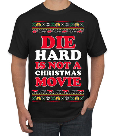 Die Hard is Not a Christmas Movie Classic, McClane Hans Nakatomi Plaza Xmas Party Holiday Movies Ugly Christmas Sweater Men's T-Shirt