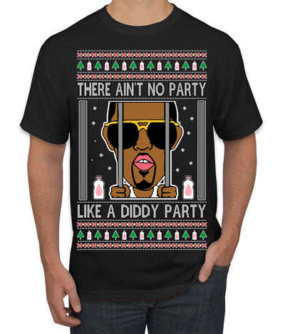 There Ain't No Party Like a Diddy Party Funny Classic Ugly Christmas Sweater Men's T-Shirt