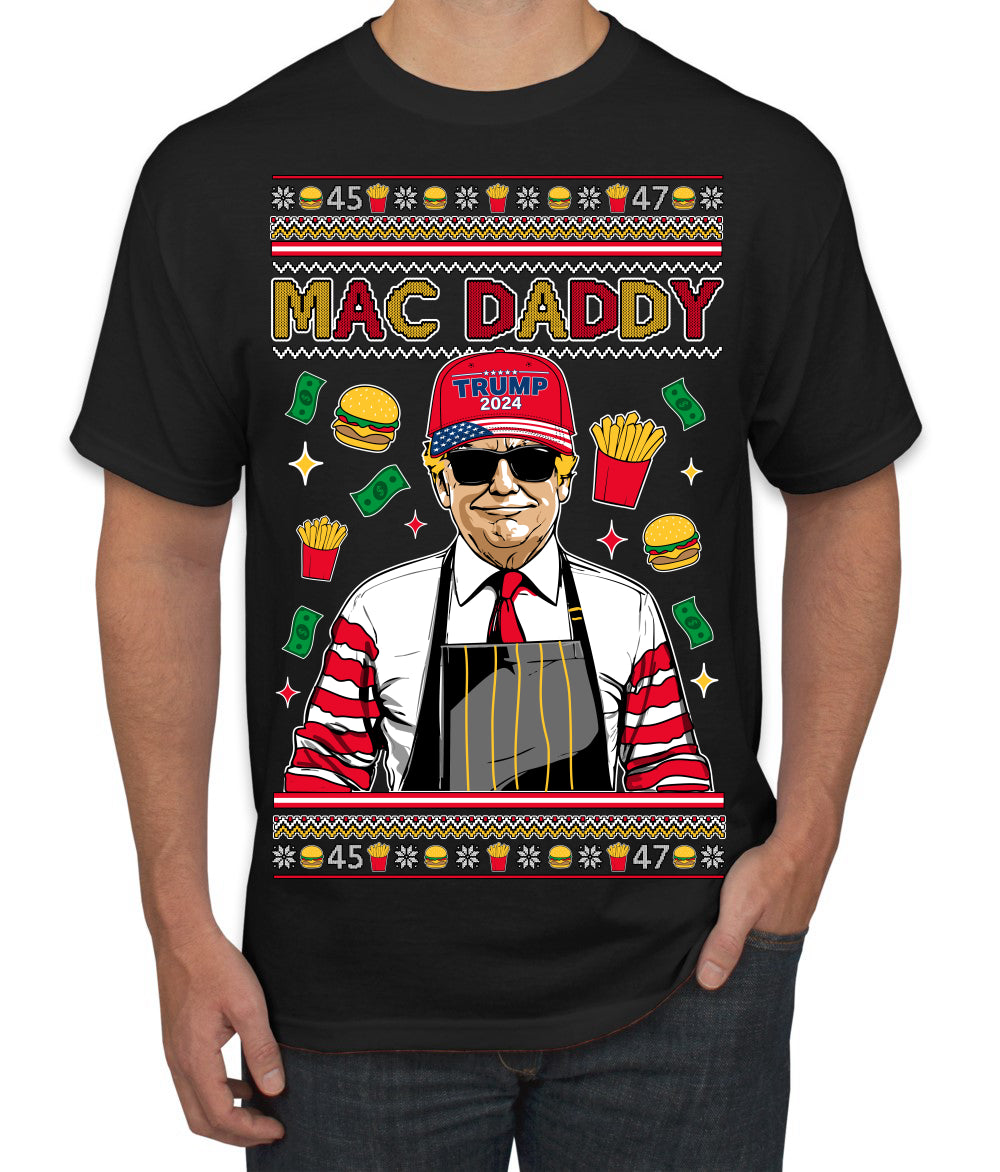 Mac Daddy Funny Viral Trump Meme Fast Food Fries Burgers Ugly Christmas Sweater Men's T-Shirt