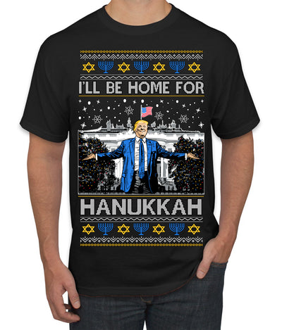 I'll Be Home for Hanukkah, Funny President Donald Trump JD Vance Winter Holiday Chanukah Hannukkah Channukah Ugly Christmas Sweater Men's T-Shirt