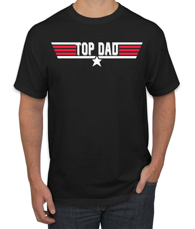 Top Dad Parody Gift for Grandpa Husband Father's Day Men's T-Shirt