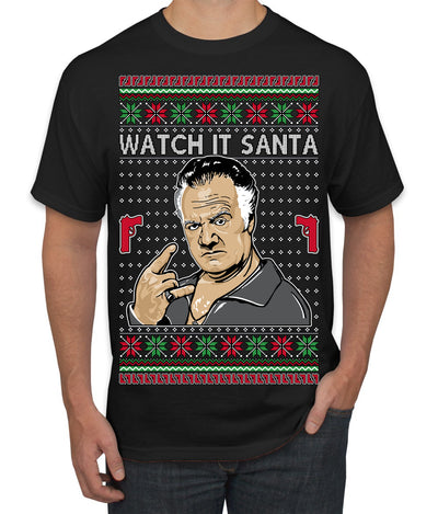 Watch It Santa Funny Paulie Italian Mafia TV Show Ugly Christmas Sweater Men's T-Shirt