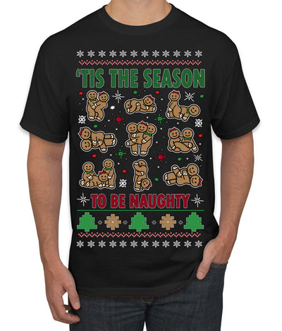 Tis' The Season To Be Naughty Unisex Ugly Christmas Sweater Men's T-Shirt