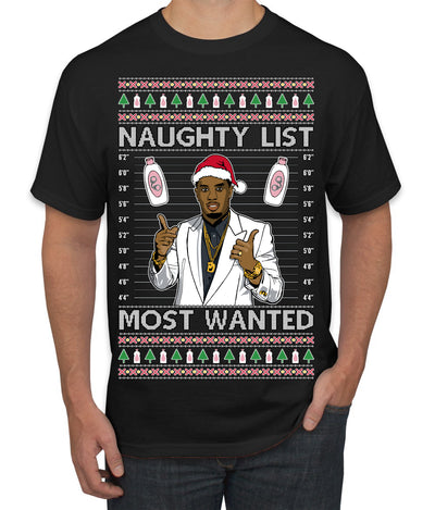 Naughty List Most Wanted, Funny Santa P Diddy Diddler Funny Party Viral Music Baby Oil Meme Ugly Christmas Sweater Men's T-Shirt