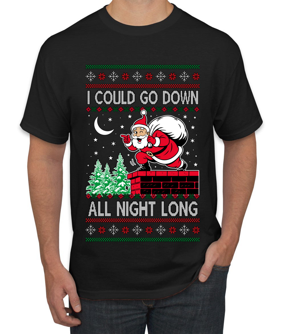 I Could Go Down All Night Long, Ugly Christmas Sweater Men's T-Shirt
