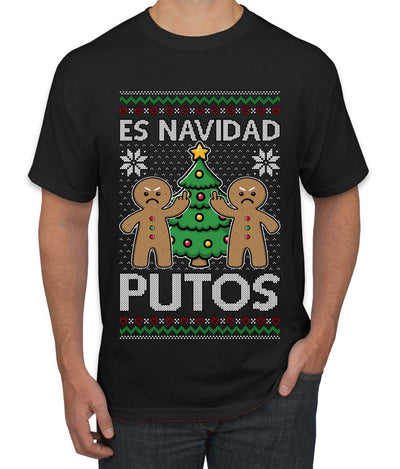 Es Navidad Putos, Ugly Christmas Sweater Unisex Men's T-Shirt