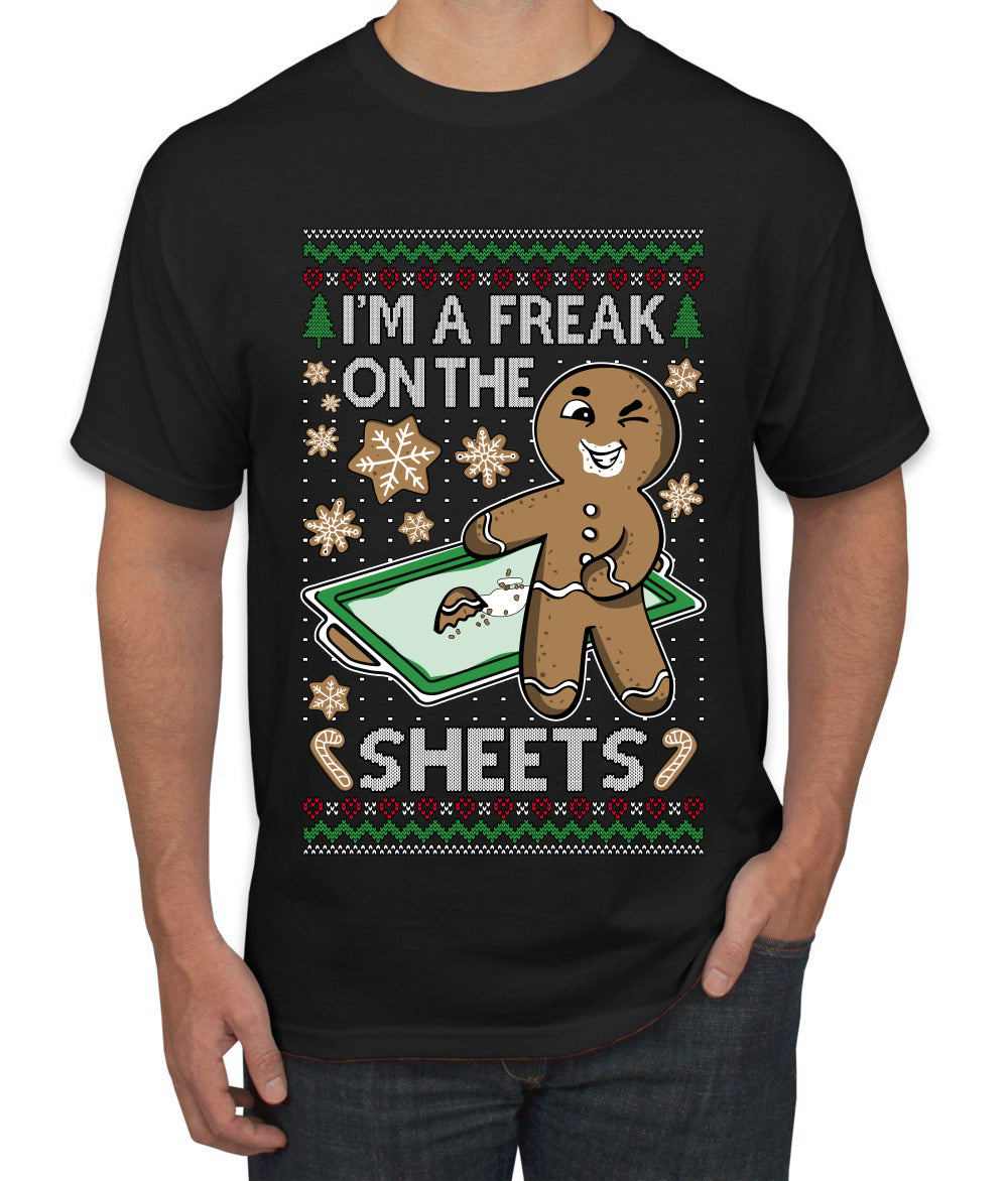 I'm A Freak On The Sheets, Ugly Christmas Sweater Unisex Men's T-Shirt