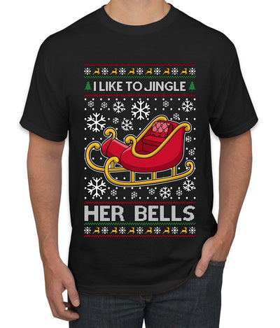 I Like To Jingle Her Bells, Ugly Christmas Sweater Unisex Men's T-Shirt