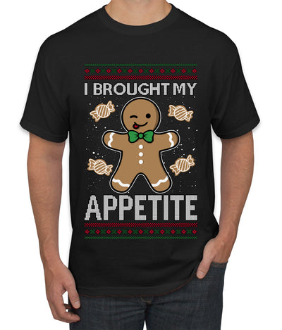 I Brought My Appetitie, Ugly Christmas Sweater Unisex Men's T-Shirt