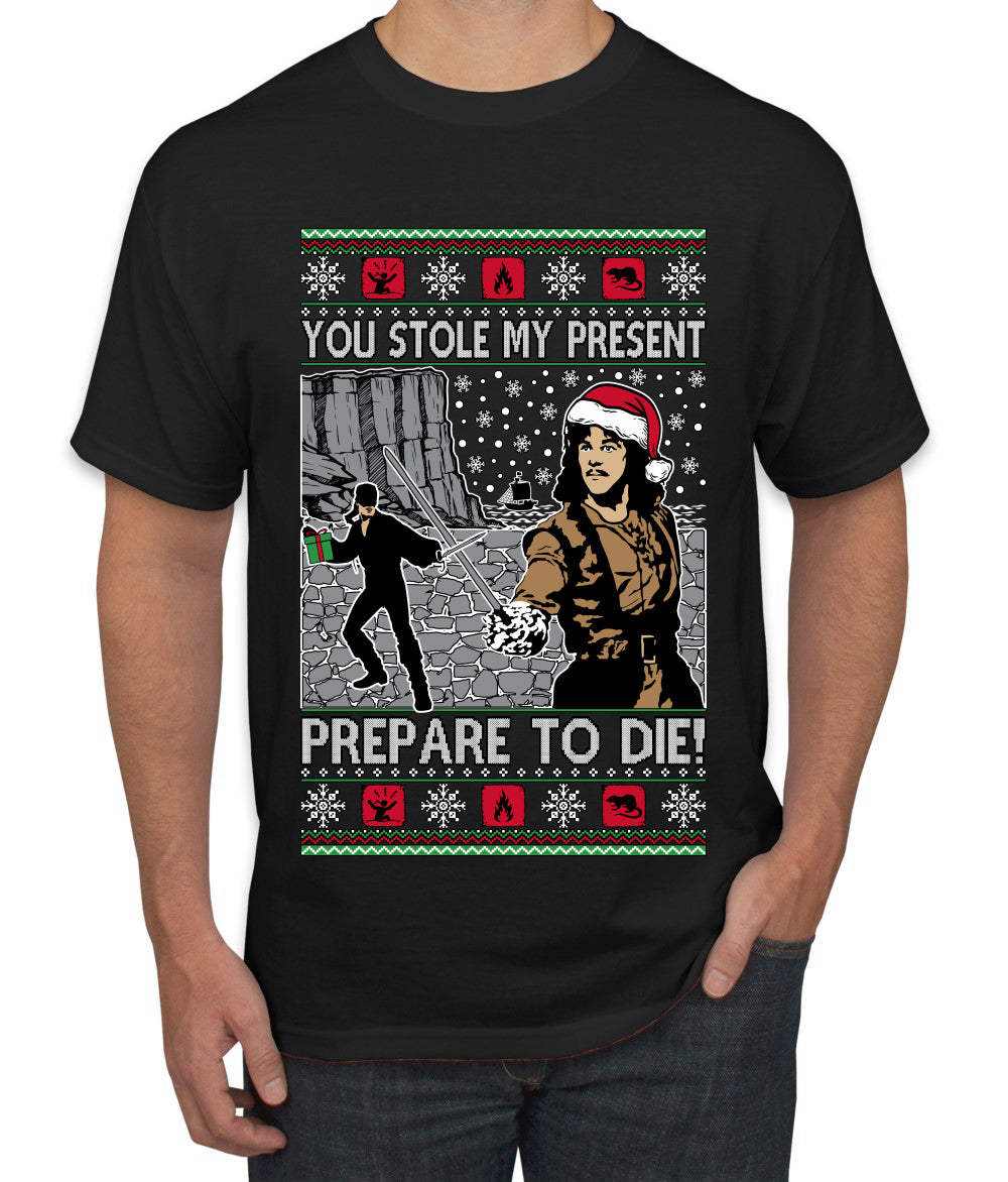 You Stole My Present Prepare To Die Cult Classic, Ugly Christmas Sweater Unisex Men's T-Shirt