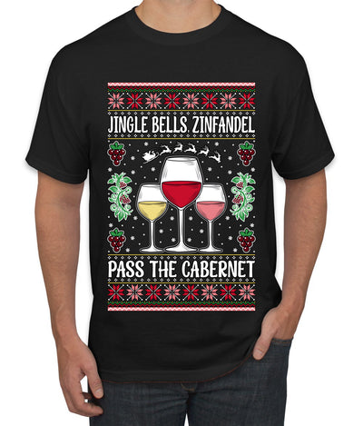 Jingle Bells, Zinfandel Pass The Cabernet Wine Drinker, Ugly Christmas Sweater Unisex Men's T-Shirt