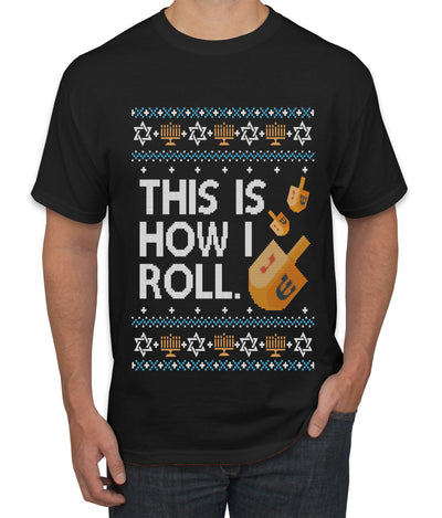 This Is How I Roll Dreidel Hanukkah, Ugly Christmas Sweater Unisex Men's T-Shirt
