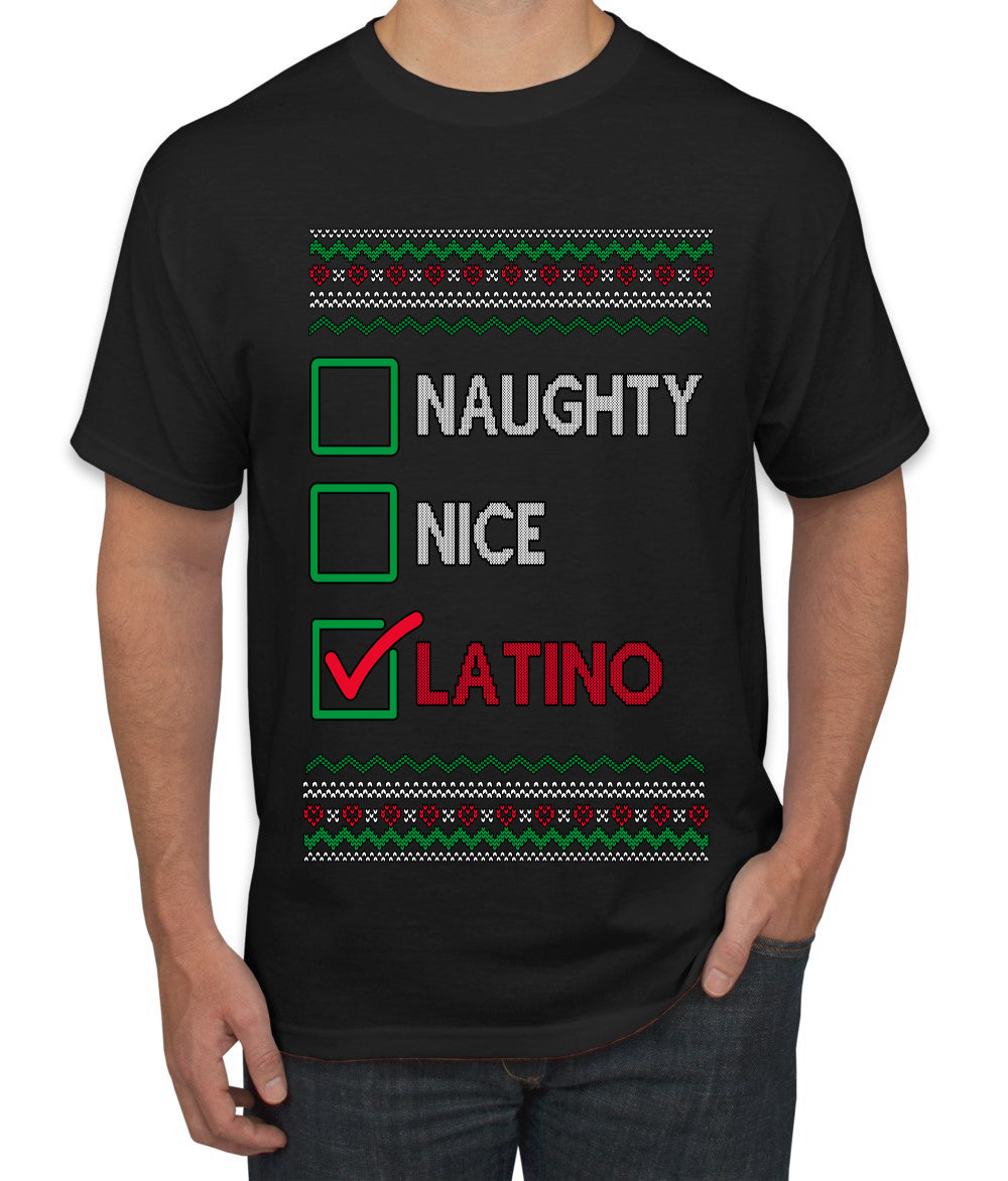 Naughty Nice, Latino, Latin American Humor Christmas Design, Ugly Christmas Sweater Unisex Men's T-Shirt