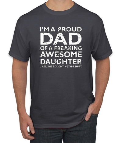 Proud Dad of an Awesome Daughter Best Father Dad Gift Father's Day Men's T-Shirt