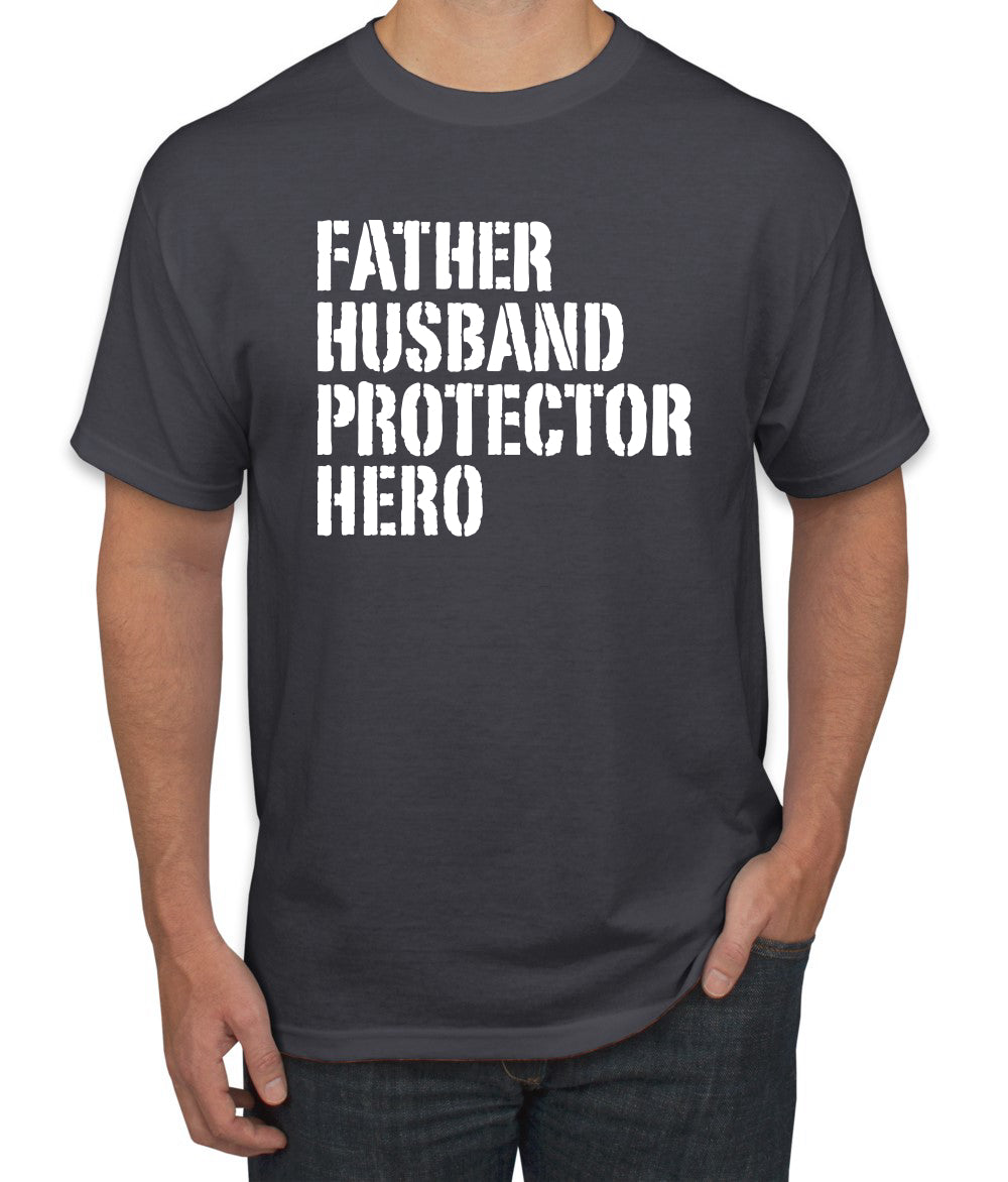 Father Husband Protector Hero Best Dad Husband Father Gift Father's Day Men's T-Shirt