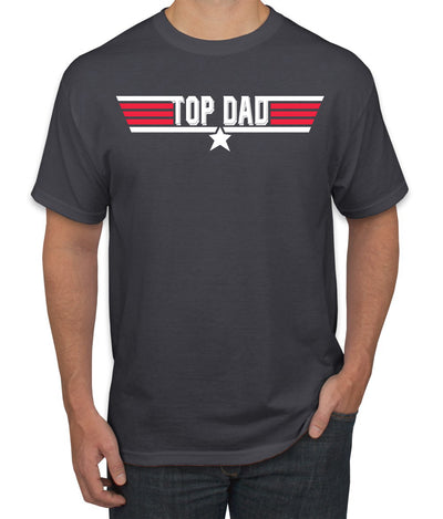 Top Dad Parody Gift for Grandpa Husband Father's Day Men's T-Shirt