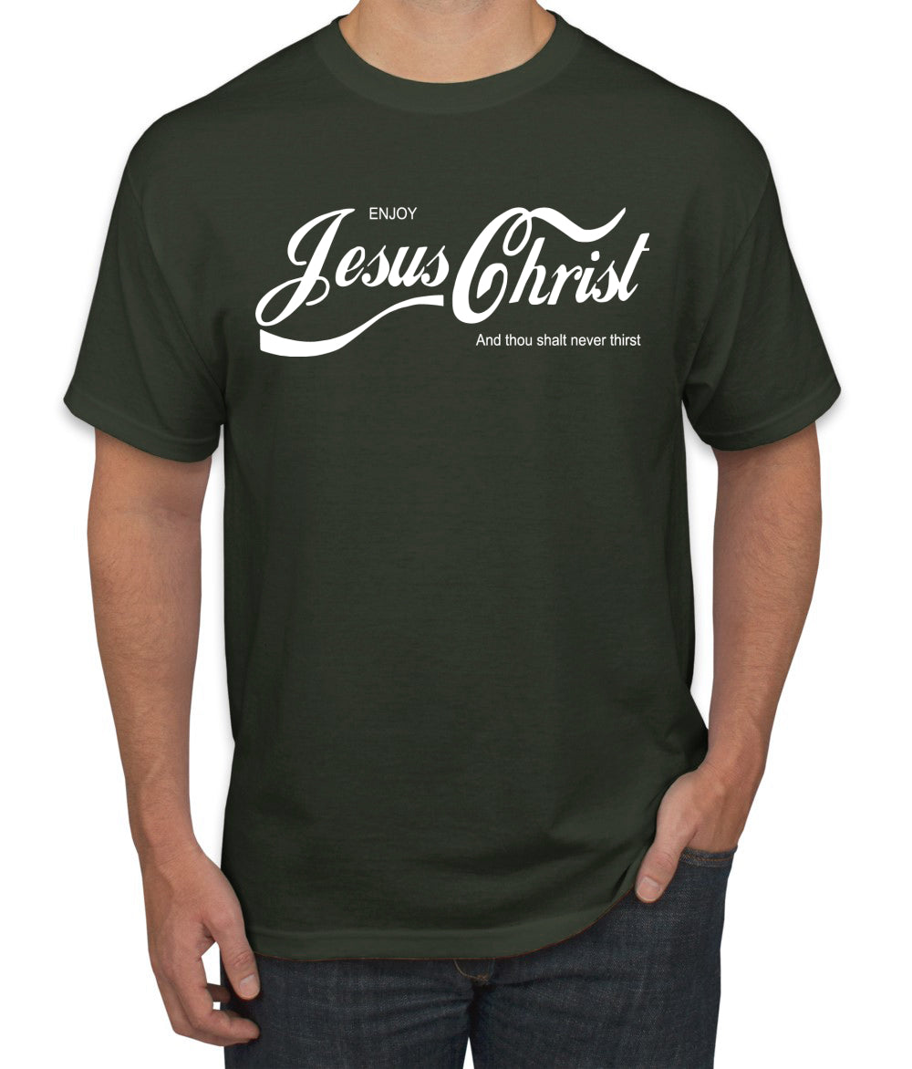 Enjoy Jesus Christ Parody Shirt Thou Shalt Never Thirst, Funny Christian Inspirational  Inspirational/Christian Men's T-Shirt