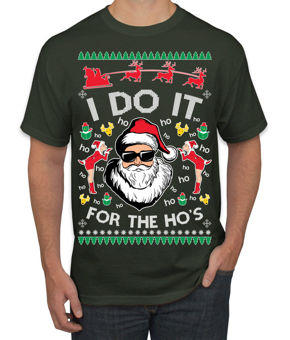 I Do It for the Hos Funny Santa Claus Ugly Christmas Sweater Men's T-Shirt