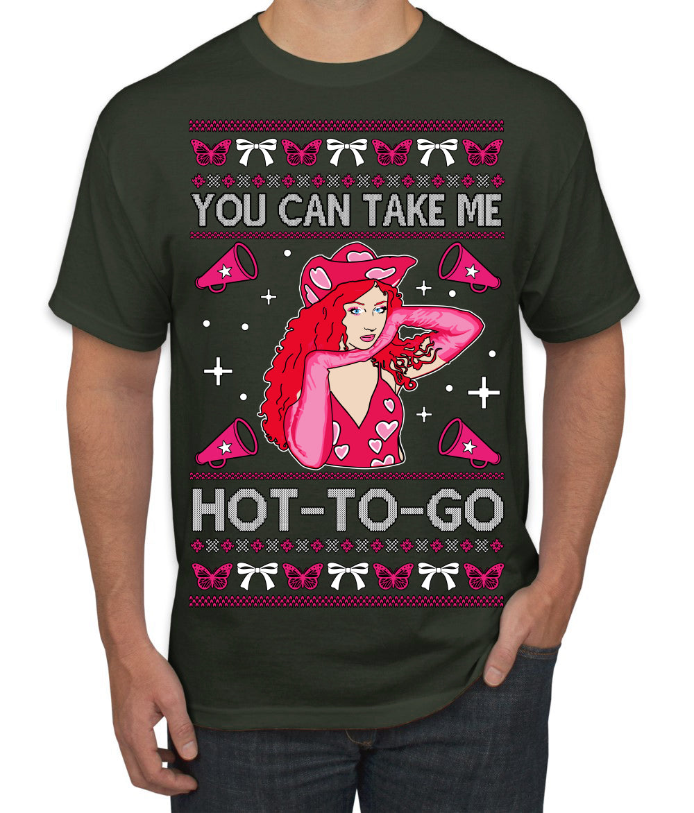 You Can Take Me Hot to Go, Funny Midwest Princess Pop Star Ugly Christmas Sweater Men's T-Shirt