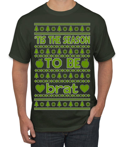 Tis the Season to Be Brat Green Text, Xmas Viral Meme Music Rave Concert Merch Ugly Christmas Sweater Men's T-Shirt