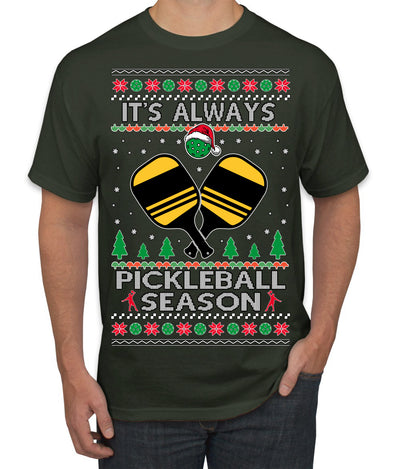It's Always Pickleball Season Funny Pickle Ball Sports Fan Ugly Christmas Sweater Men's T-Shirt