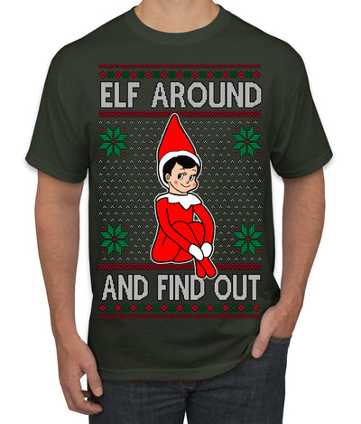 Elf Around and Find Out Funny Gift Toy on a Shelf, Classic Viral Winter Holidays Xmas Meme Ugly Christmas Sweater Men's T-Shirt