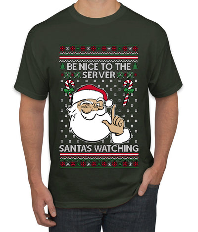 Be Nice To The Server Santa's Watching, Ugly Christmas Sweater Unisex Men's T-Shirt