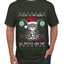 Look At Me Being All Festive And Shit, Ugly Christmas Sweater Unisex Men's T-Shirt