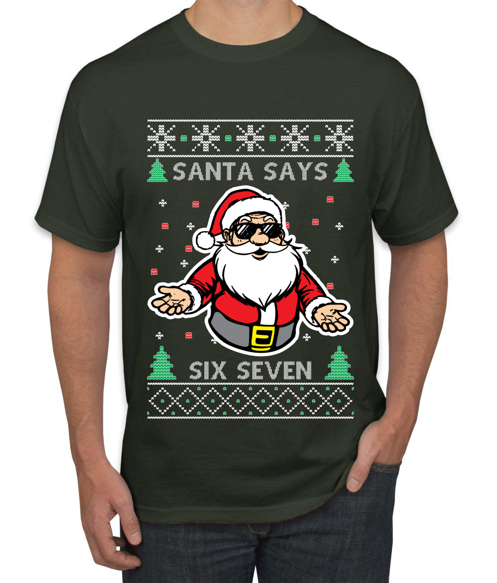Santa Says 6 7 Meme, Ugly Christmas Sweater Unisex Men's T-Shirt