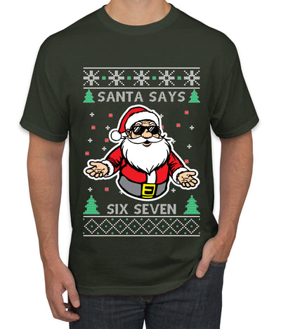 Santa Says 6 7 Meme, Ugly Christmas Sweater Unisex Men's T-Shirt