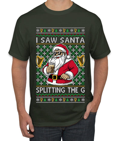 I Saw Santa Splitting The G, Ugly Christmas Sweater Unisex Men's T-Shirt