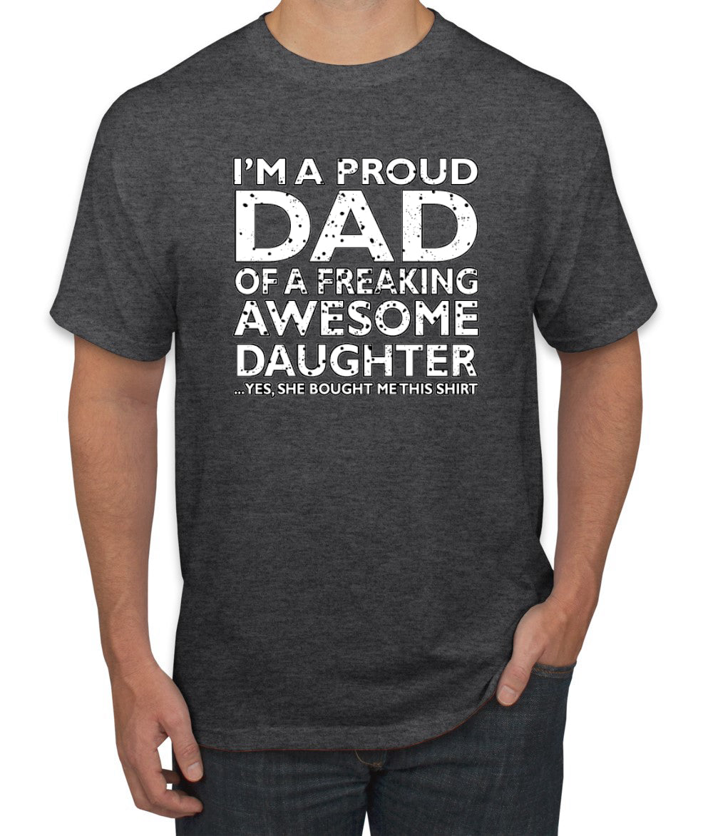 Proud Dad of an Awesome Daughter Best Father Dad Gift Father's Day Men's T-Shirt