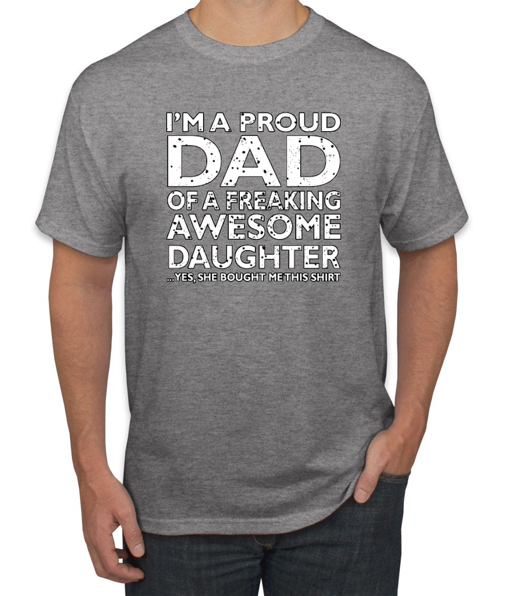 Proud Dad of an Awesome Daughter Best Father Dad Gift Father's Day Men's T-Shirt