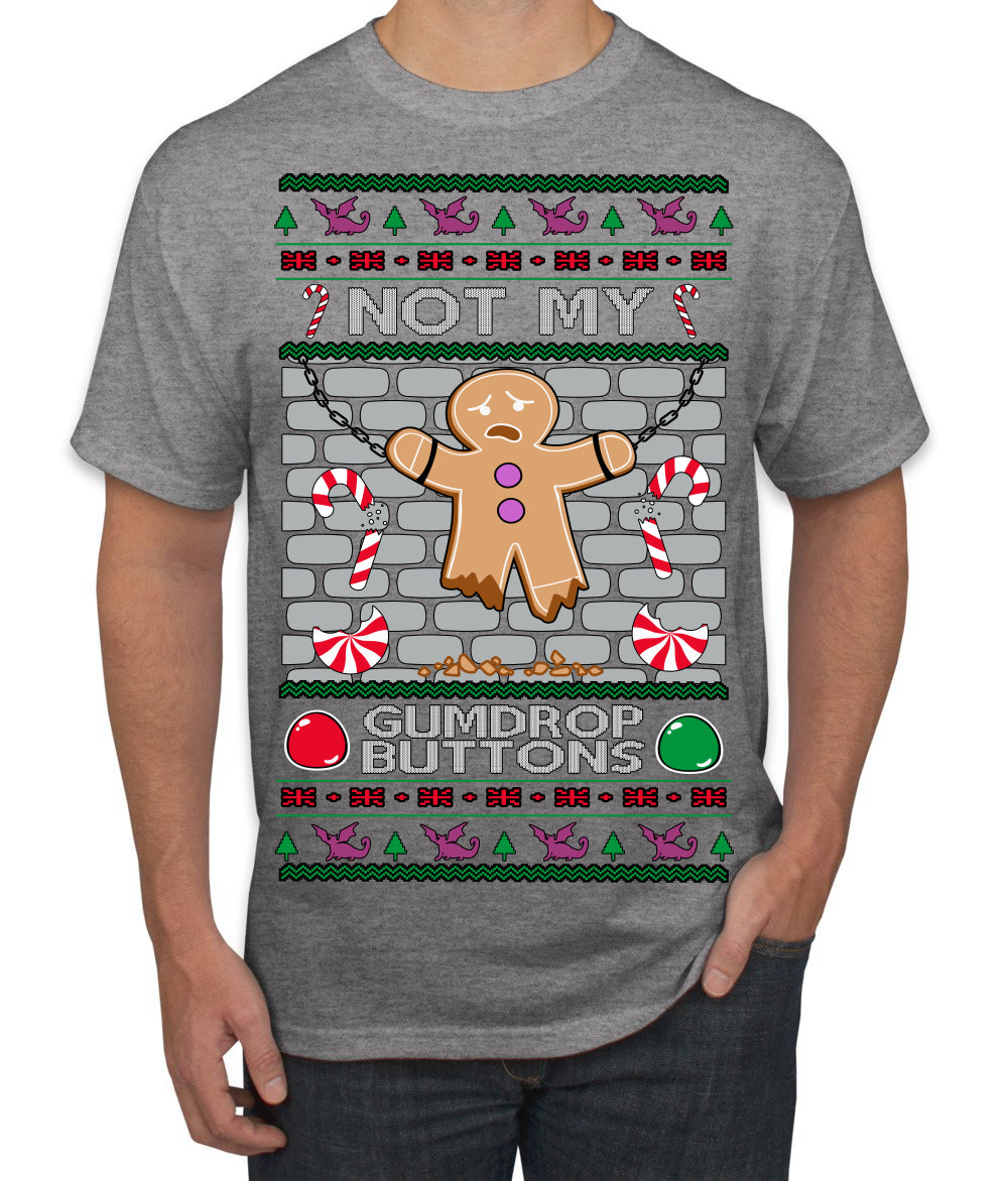 Not My Gumdrop Buttons Funny Classic Movie Quote Ugly Christmas Sweater Men's T-Shirt