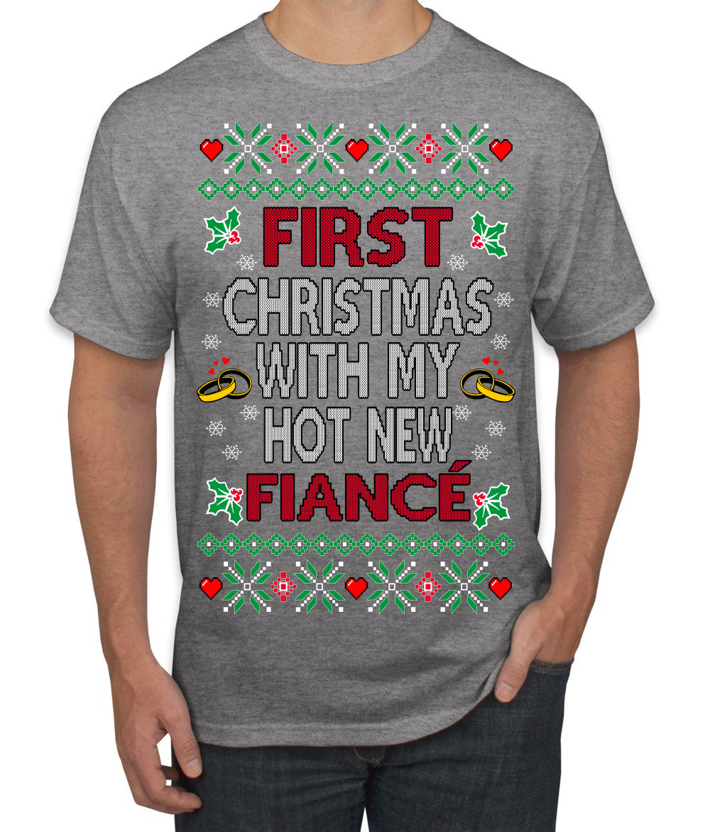 First Christmas With My Hot New Fiance Classic Newlywed Ugly Christmas Sweater Men's T-Shirt