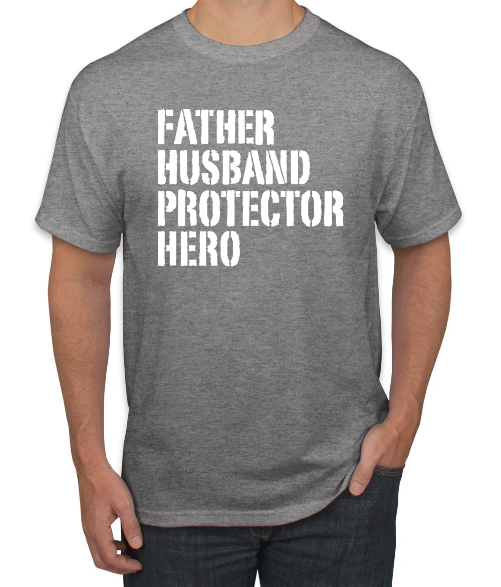 Father Husband Protector Hero Best Dad Husband Father Gift Father's Day Men's T-Shirt
